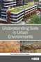 Understanding Soils in Urban Environments by Dr Pam Hazelton - Hardback