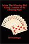 Make the Winning Bid : Bidding Guidelines for the Advancing Player by Howard Ringel - Paperback