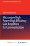Microwave High Power High Efficiency GaN Amplifiers for Communication by Bera Subhash Chandra Bera - Paperback