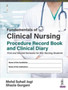 Fundamentals of Clinical Nursing : Procedure Record Book and Clinical Diary by Mohd Suhail Jogi - Hardback