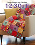 Better Homes and Gardens: 1-2-3 Quilt by Meredith Corporation - Paperback