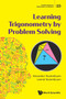 Learning Trigonometry By Problem Solving : 23 by Alexander Rozenblyum - Paperback