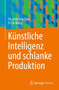 Kunstliche Intelligenz und schlanke Produktion by Tin-Chih Toly Chen - Paperback