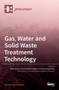 Gas, Water and Solid Waste Treatment Technology by Zhien Zhang - Hardback