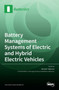 Battery Management Systems of Electric and Hybrid Electric Vehicles by Nicolae Tudoroiu - Hardback