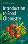 Introduction to Food Chemistry by Vassilis Kontogiorgos - Hardback