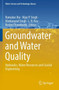 Groundwater and Water Quality : Hydraulics, Water Resources and Coastal Engineering : 119 by Ramakar Jha - Paperback