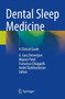 Dental Sleep Medicine : A Clinical Guide by G.Gary Demerjian - Paperback
