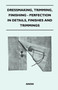 Dressmaking, Trimming, Finishing - Perfection In Details, Finishes And Trimmings by Anon - Paperback