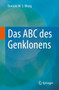 Das ABC des Genklonens by Dominic W.S. Wong - Paperback