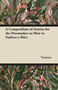 A Compendium of Articles for the Dressmaker on How to Fashion a Skirt by Various - Paperback
