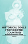 Historical Dolls from Exotic Countries - A Photographic Guide by Max von Boehn - Paperback