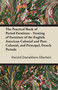The Practical Book of Period Furniture - Treating of Furniture of the English, American Colonial and Post-Colonial, and Principal, French Periods by Harold Donaldson Eberlein - Paperback