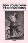 Sew Your Own Teen Fashions by Anon - Paperback