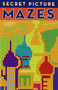 Secret Picture Mazes by Conceptis Puzzles - Paperback