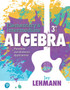 Elementary & Intermediate Algebra : Functions and Authentic Applications by Jay Lehmann - Hardback