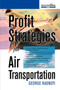 Profit Strategies for Air Transportation by George Radnoti - Paperback