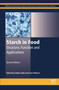 Starch in Food : Structure, Function and Applications by Malin Sjoeoe - Hardback