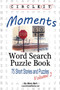 Circle It, Moments, Word Search, Puzzle Book by Lowry Global Media LLC - Paperback