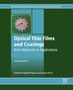 Optical Thin Films and Coatings : From Materials to Applications by Angela Piegari - Paperback