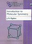 Introduction to Molecular Symmetry : 97 by J.S. Ogden - Paperback