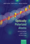 Optically Polarized Atoms : Understanding light-atom interactions by Marcis Auzinsh - Paperback