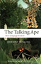 The Talking Ape : How Language Evolved by Robbins Burling - Paperback