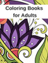 Coloring Books for Adults by Coloring Books for Adults - Paperback