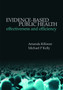 Evidence-based Public Health : Effectiveness and efficiency by Amanda Killoran - Paperback