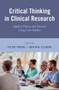Critical Thinking in Clinical Research : Applied Theory and Practice Using Case Studies by Felipe Fregni - Paperback