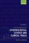 Critical Appraisal of Epidemiological Studies and Clinical Trials by Mark Elwood - Paperback