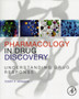 Pharmacology in Drug Discovery : Understanding Drug Response by Terry P. PhD Kenakin - Paperback