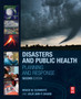 Disasters and Public Health : Planning and Response by Bruce W. MPH USA) Clements - Paperback