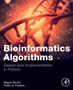 Bioinformatics Algorithms : Design and Implementation in Python by Miguel Rocha - Paperback