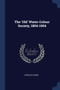 The 'Old' Water-Colour Society, 1804-1904 by Charles Holme - Paperback