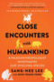 Close Encounters with Humankind : A Paleoanthropologist Investigates Our Evolving Species by Sang-Hee Lee - Paperback