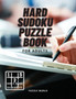 Hard Sudoku Puzzle Book by Puzzle World - Paperback