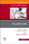 Palliative Care, An Issue of Clinics in Geriatric Medicine : Volume 39-3 by Kimberly A MD Curseen - Hardback