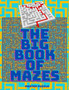 The Big Book of Mazes - Tons of Challenge and Fun Puzzles for your Brain! by Master Puzzle - Paperback
