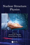 Nuclear Structure Physics by Amritanshu Shukla - Hardback