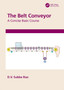 The Belt Conveyor : A Concise Basic Course by D.V. Subba Rao - Hardback