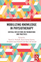 Mobilizing Knowledge in Physiotherapy : Critical Reflections on Foundations and Practices by David A. Nicholls - Paperback