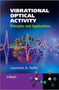 Vibrational Optical Activity : Principles and Applications by Laurence A. Nafie - Hardback