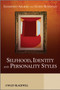 Selfhood, Identity and Personality Styles by Giampiero Arciero - Paperback