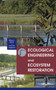 Ecological Engineering and Ecosystem Restoration by William J. Mitsch - Hardback