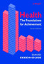 Health : The Foundations for Achievement by David Seedhouse - Paperback