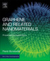 Graphene and Related Nanomaterials : Properties and Applications by Paolo Bondavalli - Hardback