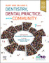 Burt and Eklund's Dentistry, Dental Practice, and the Community by Amer Assoc of Public Health Dentistry - Paperback Burt and Eklund's Dentistry, Dental Practice, and the Community by Amer Assoc of Public Health Dentistry - Paperback