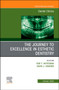 The Journey To Excellence in Esthetic Dentistry, An Issue of Dental Clinics of North America : Volume 64-4 by Yair Whiteman - Hardback