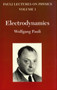 Electrodynamics : Volume 1 of Pauli Lectures on Physics by Wolfgang Pauli - Paperback